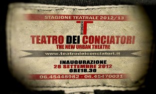 Apre a Roma il Teatro dei Conciatori: in cartellone Pamela Villoresi, Angelo Longoni, Luca De Bei, Paolo Ferrari, Cesare Bocci e Urbano Barberini