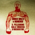 BRIZZI e NUMERO 6 – Il pellegrino dalle braccia d’inchiostro cd