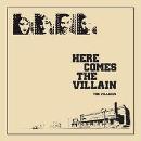 THE VILLAINS - Here Comes The Villain EP