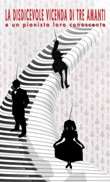 La disdicevole vicenda di tre amanti
