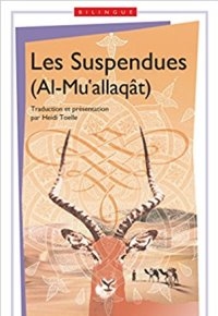 Al-Mu’allaqāt, Les Suspendues – Le appese