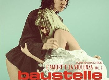 L’amore e la violenza dei Baustelle, presentato il nuovo album a Firenze