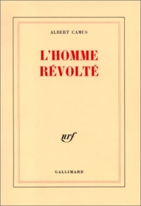 “L’homme revolté” di Albert Camus