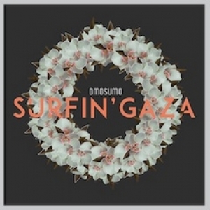 OMOSUMO - Surfin&#039; Gaza (Malintenti Dischi, 2014)