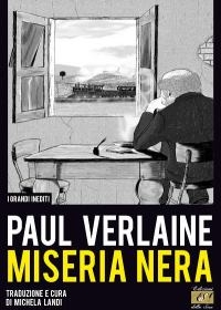 “Paul Verlaine miseria nera” di Michela Landi