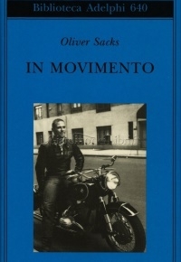 “In movimento” di Oliver Sacks