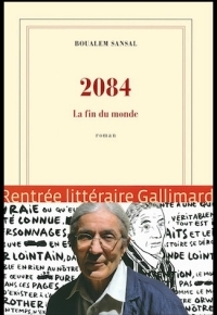 “2084 La fin du monde” di Boualem Sansal