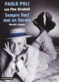 “Sempre fiori mai un fioraio”