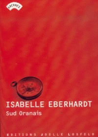 “Sud Oranais” di Isabelle Eberhardt
