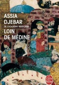 “Loin de médine” di Assia Djebar