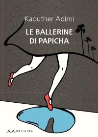 “Le ballerine di Papicha” di Kaouther Adimi