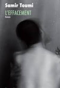 “L&#039;effacement” di Samir Toumi