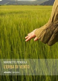 “L’erba di vento” di Marinette Pendola