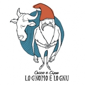 CECCO E CIPO - Lo gnomo e lo gnu (Labella Record/Audioglobe, 2014)