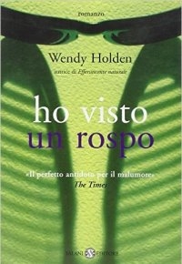 “Ho visto un rospo” di Wendy Holden